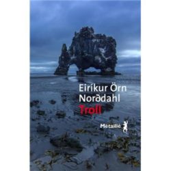 TROLL (NORDDAHL EIRIKUR ORN)