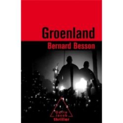 GROENLAND (BESSON BERNARD)