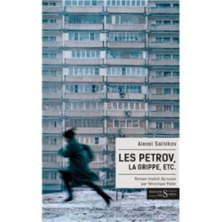 LES PETROV, LA GRIPPE, ETC. (SALNIKOV ALEXEI)
