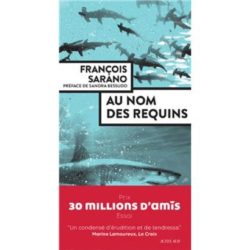 AU NOM DES REQUINS (SARANO/BESSUDO)