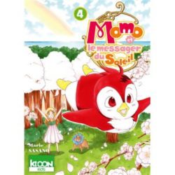 MOMO ET LE MESSAGER DU CIEL - MOMO ET LE MESSAGER DU SOLEIL T04 - VOL04 (SASANO MARIE)