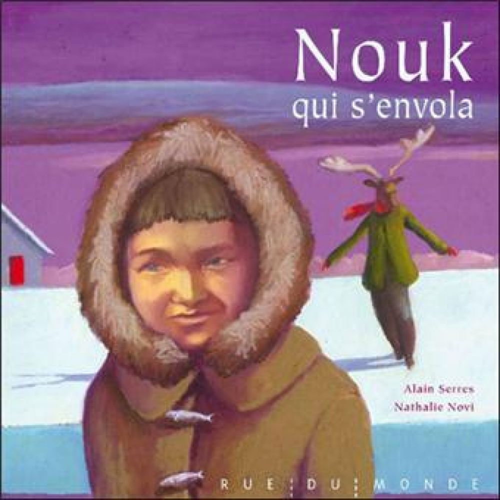 NOUK QUI S'ENVOLA (SERRES ALAIN)