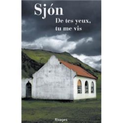 DE TES YEUX, TU ME VIS (SJON)