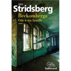 BECKOMBERGA - ODE A MA FAMILLE (STRIDSBERG SARA)
