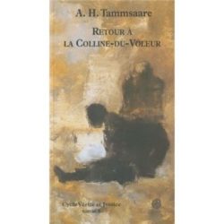 RETOUR A LA COLLINE-DU-VOLEUR - (CYCLE VERITE ET JUSTICE, TOME 5) (TAMMSAARE A.H.)