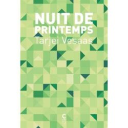 NUIT DE PRINTEMPS (VESAAS TARJEI)