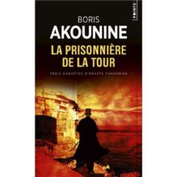 LA PRISONNIERE DE LA TOUR. ET AUTRES NOUVELLES (AKOUNINE BORIS)