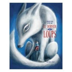 LE DERNIER DES LOUPS (PEREZ/BRAX)