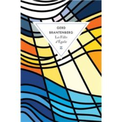 LES FILLES D'EGALIE (BRANTENBERG GERD)