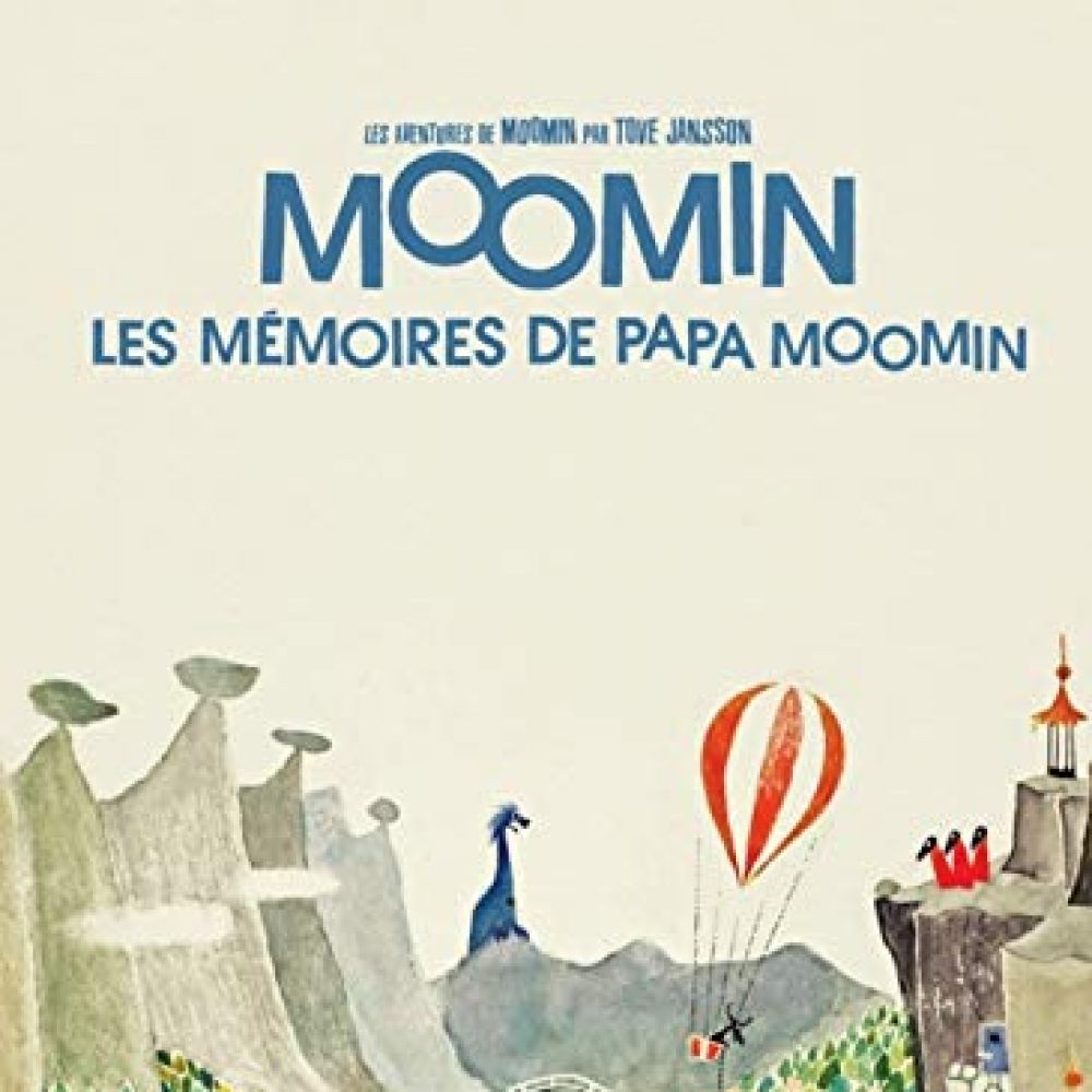 MOOMINS MEMOIRE DE PAPA MOOMIN
