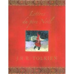 LETTRES DU PERE NOEL (TOLKIEN JRR)