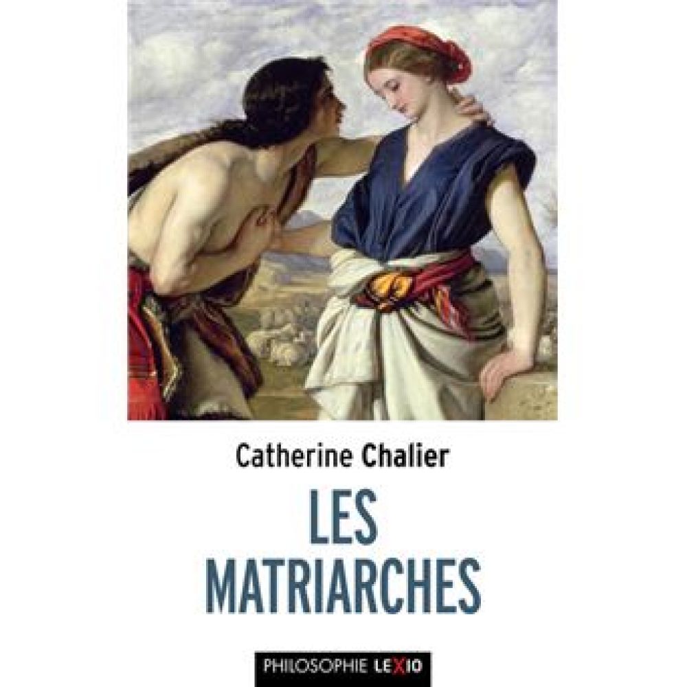 LES MATRIARCHES (CHALIER, CATHERINE)