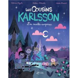 LES COUSINS KARLSSON - T2 - DES INVITES SURPRISES (ALMEIDA, AURÉLIEN D')