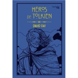 HEROS DE TOLKIEN (DAY DAVID)