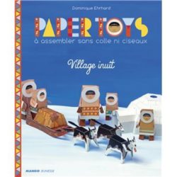 VILLAGE INUIT (EHRHARD DOMINIQUE)
