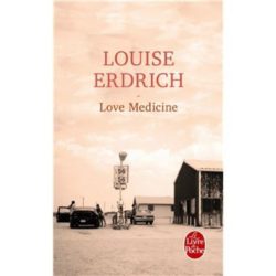 LOVE MEDICINE (ERDRICH LOUISE)