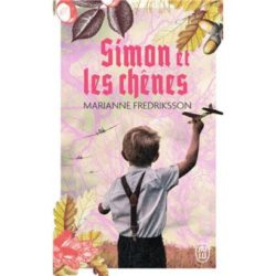 SIMON ET LES CHENES (FREDRIKSSON MARIANNE)