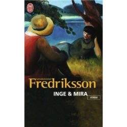 INGE ET MIRA (FREDRIKSSON MARIANNE)