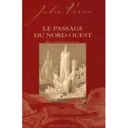 LE PASSAGE DU NORD-OUEST  - VERNE JULES (JULES VERNE)