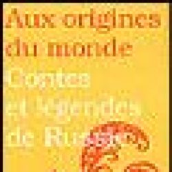 CONTES ET LEGENDES DE RUSSIE (KABAKOVA GALINA)
