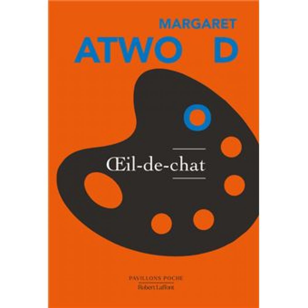 OEIL-DE-CHAT (ATWOOD MARGARET)