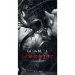 LA SAGE-FEMME (KETTU KATJA)