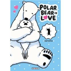 A POLAR BEAR IN LOVE T01 (KOROMO)