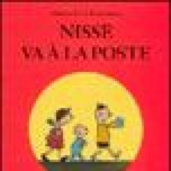 NISSE VA A LA POSTE (LANDSTRA M OLOF / LA)