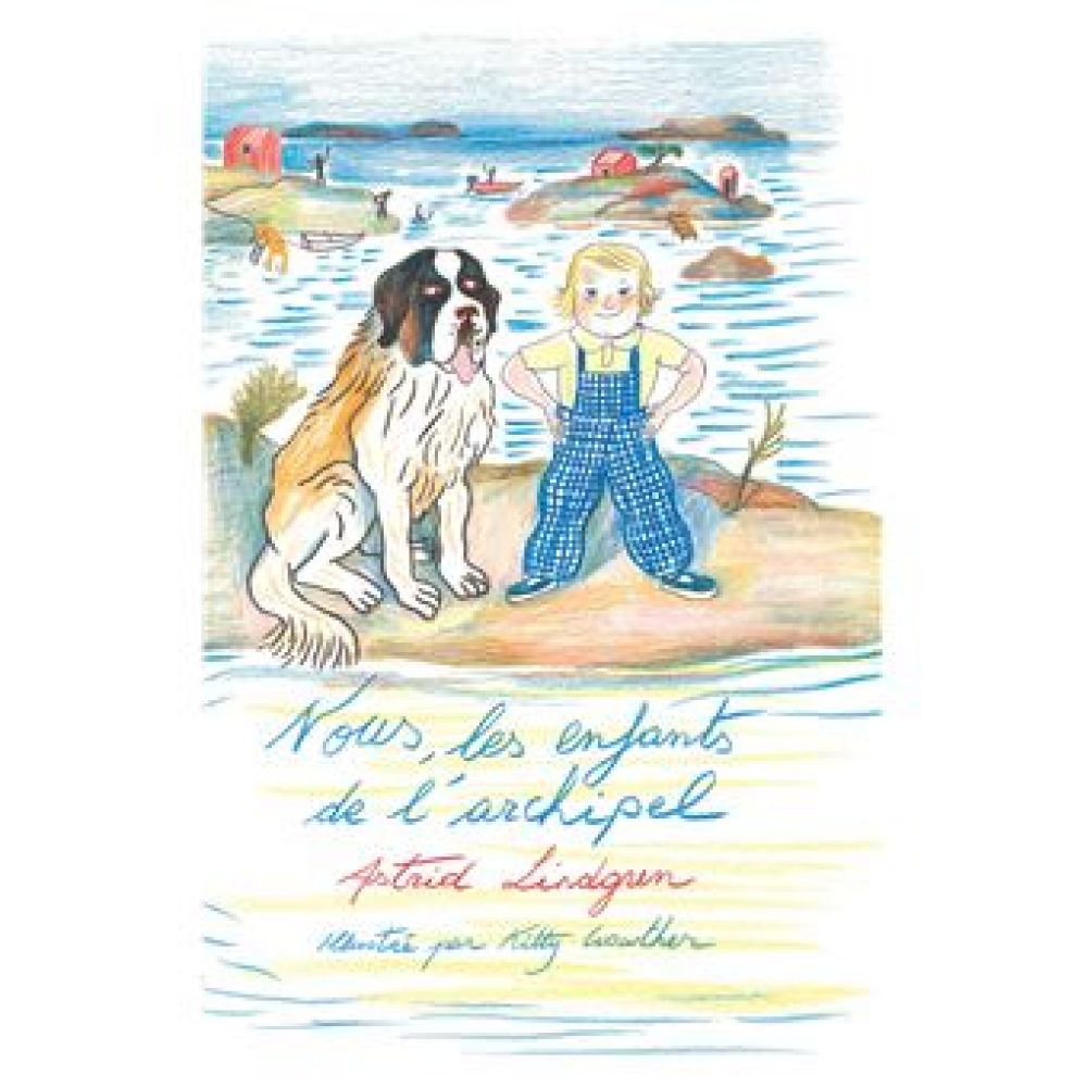 NOUS, LES ENFANTS DE L'ARCHIPEL (LINDGREN/CROWTHER)