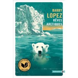 REVES ARCTIQUES (LOPEZ BARRY)
