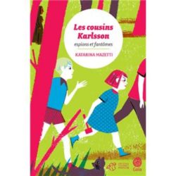 LES COUSINS KARLSSON TOME 1 - ESPIONS ET FANTOMES (MAZETTI, KATARINA)