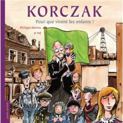 KORCZAK - POUR QUE VIVENT LES ENFANTS (MEIRIEU PHILIPPE)