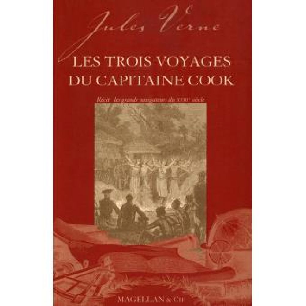 LES TROIS VOYAGES DU CAPITAINE COOK (JULES VERNE)