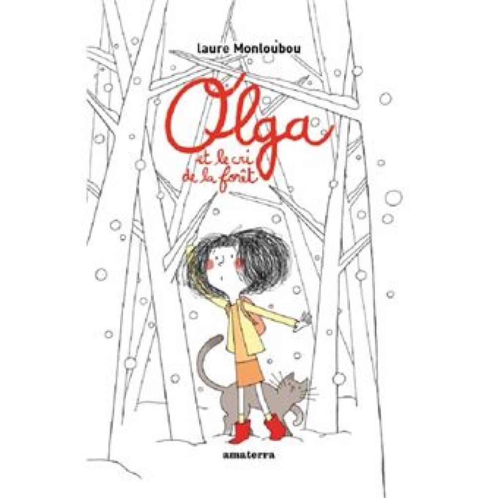 OLGA ET LE CRI DE LA FORET