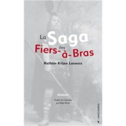 LA SAGA DES FIERS-A-BRAS / SAGA DES FIERS-A-BRAS (LAXNESS)