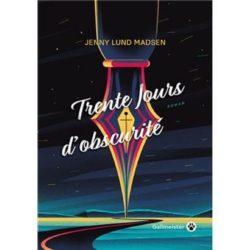 TRENTE JOURS D'OBSCURITE (LUND MADSEN JENNY)