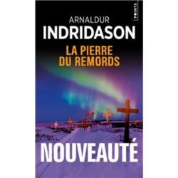 LA PIERRE DU REMORDS (ARNALDUR INDRIDASON