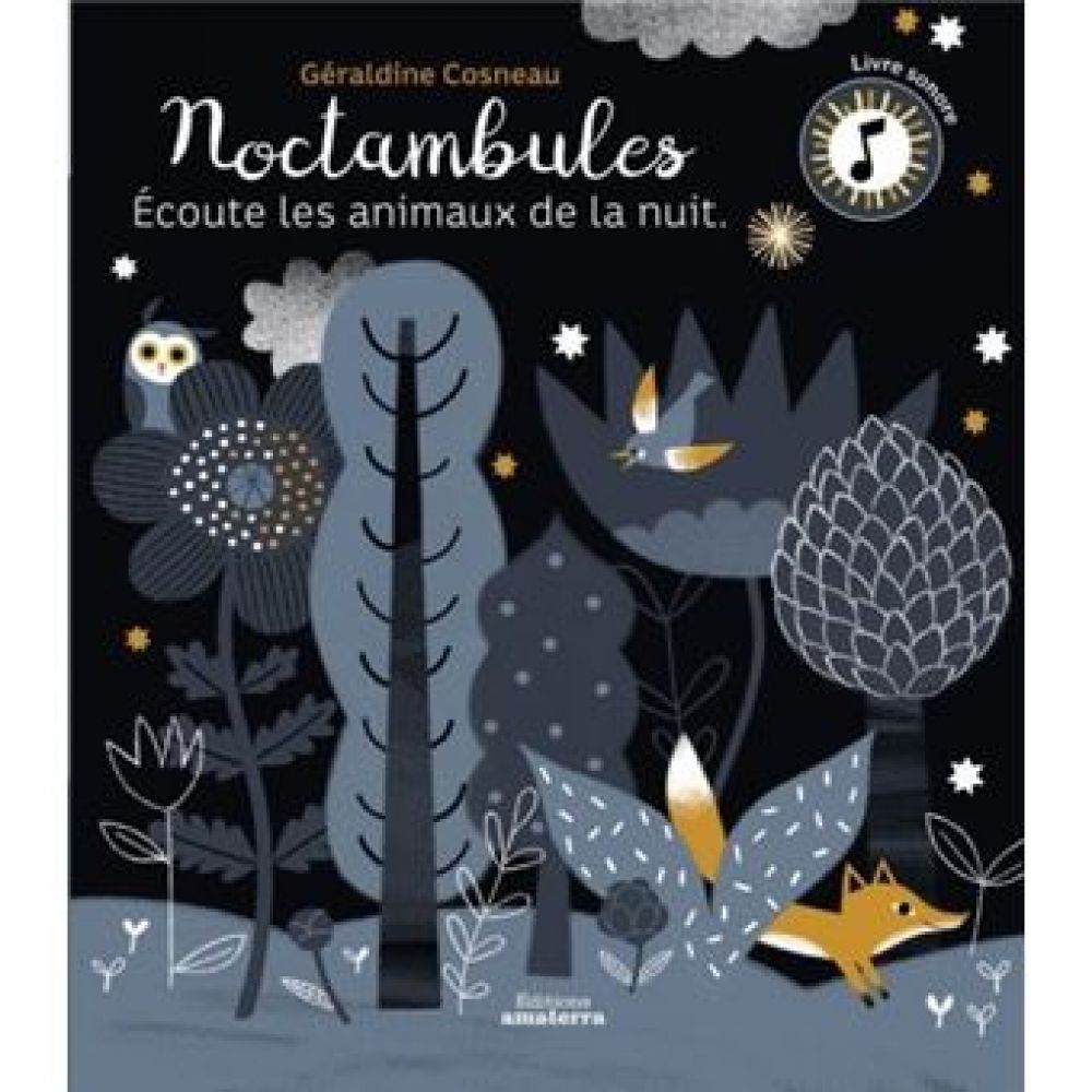NOCTAMBULES - ECOUTE LES ANIMAUX DE LA NUIT