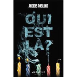 QUI EST LA ? (ANDERS ROSLUND)