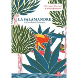LA SALAMANDRE ET LE BOUCHON DE CHAMPAGNE (COURNUT)