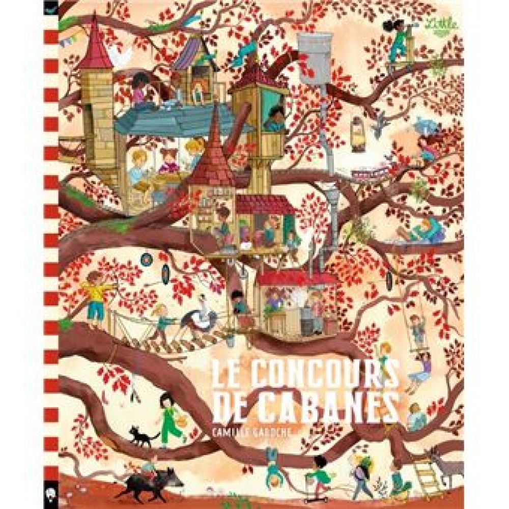 LE CONCOURS DE CABANES (GAROCHE CAMILLE)