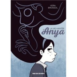 VIE HANTEE D'ANYA (LA)