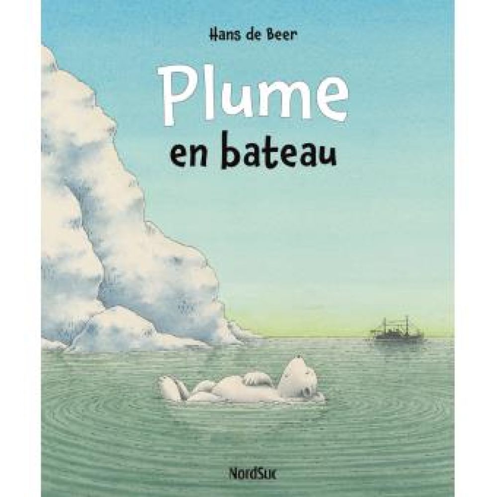 PLUME EN BATEAU (HANS DE BEER)