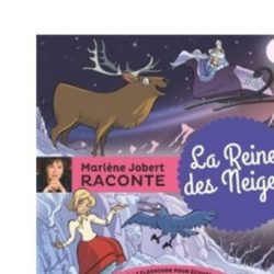 LA REINE DES NEIGES (JOBERT MARLENE)