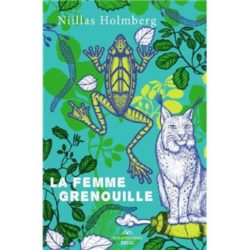 LA FEMME GRENOUILLE (HOLMBERG NIILLAS)