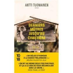 DERNIERS METRES JUSQU'AU CIMETIERE (TUOMAINEN ANTTI)