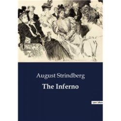 THE INFERNO (AUGUST STRINDBERG)