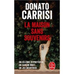 LA MAISON SANS SOUVENIRS (CARRISI DONATO)