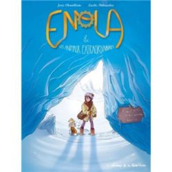 ENOLA ET LES ANIMAUX EXTRAORDI - T04 - LE YETI QUI A PERDU L'APPETIT (THIBAUDIER/CHAMBLAIN)