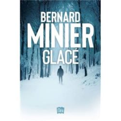 GLACE (MINIER BERNARD)